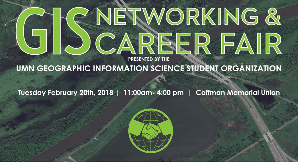GIS Networking and Career Fair Announcement Banner, 2018. Treasurer of GISSO